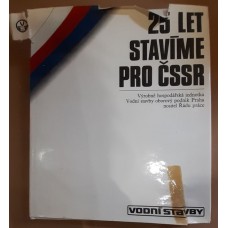 Emil Hrůša - 25 let stavíme pro ČSSR